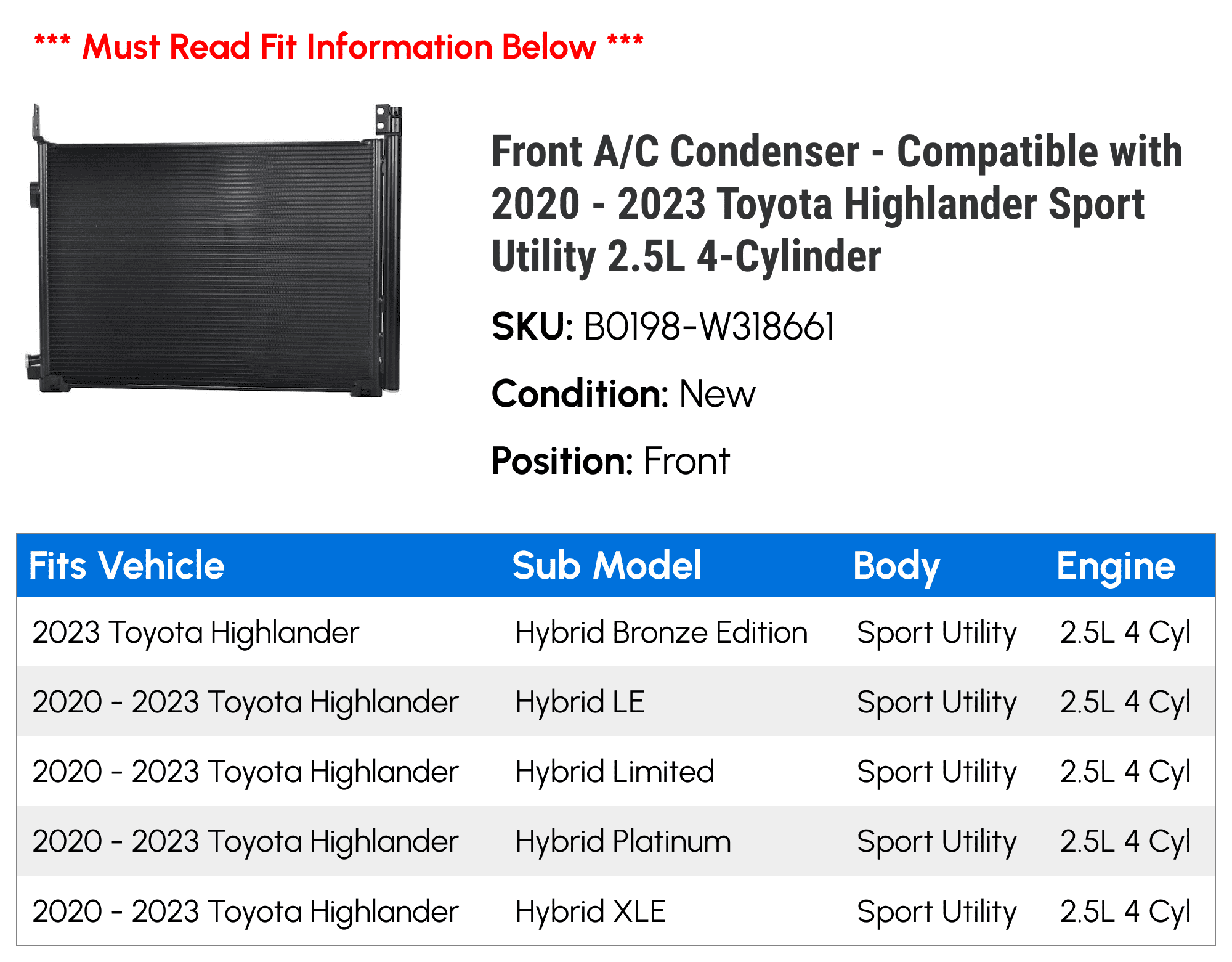 Front A/C Condenser - Compatible with 2020 - 2023 Toyota Highlander Sport Utility 2.5L 4-Cylinder 2021 2022
