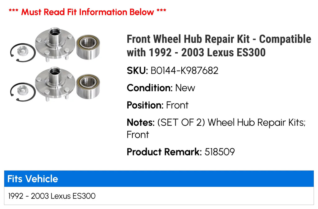 Front Wheel Hub Repair Kit - Compatible with 1992 - 2003 ES300 1993 1994 1995 1996 1997 1998 1999 2000 2001 2002