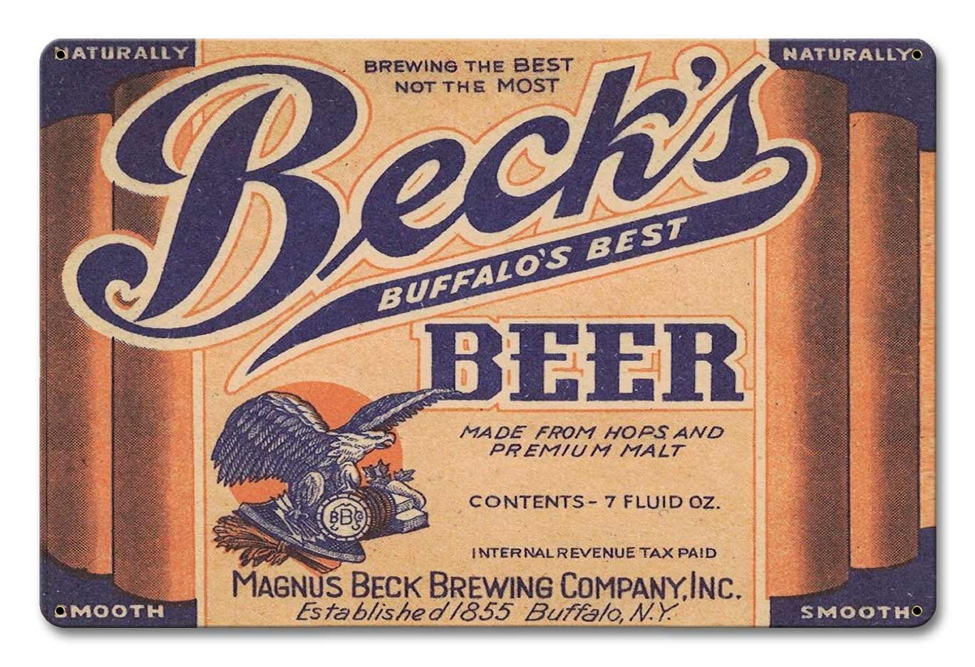 Beck's Beer “Made in the USA with heavy gauge steel"