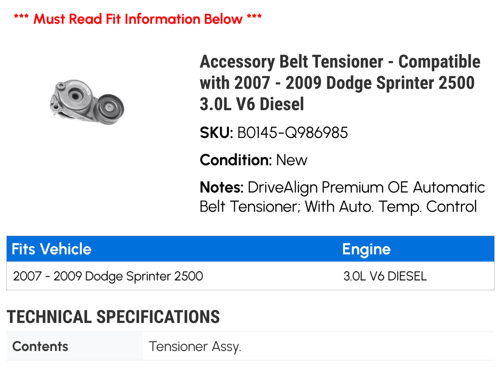 Accessory Belt Tensioner - Compatible with 2007 - 2009 Dodge Sprinter 2500 3.0L V6 Diesel 2008